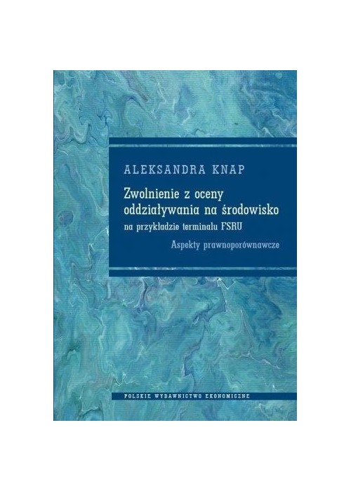 Zwolnienie z oceny oddziaływania na środowisko