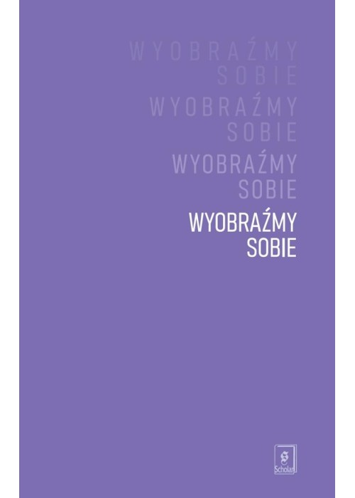 Wyobraźmy sobie