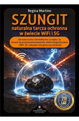 Szungit - naturalna tarcza ochronna w świecie...