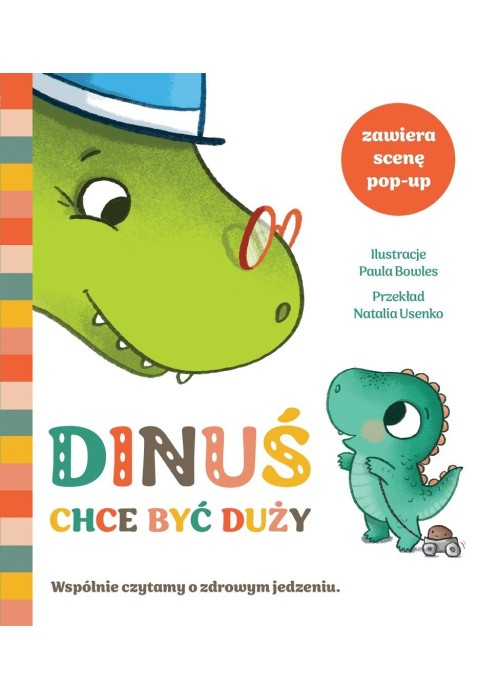 Dinuś chce być duży