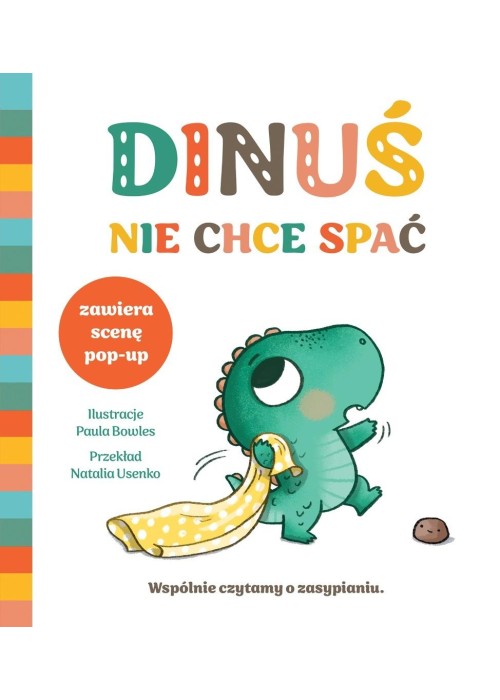 Dinuś nie chce spać