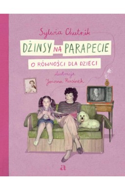 Dżinsy na parapecie. O równości dla dzieci