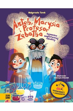 Antek, Marysia i profesor Zębatka T.1 Tajemnica...