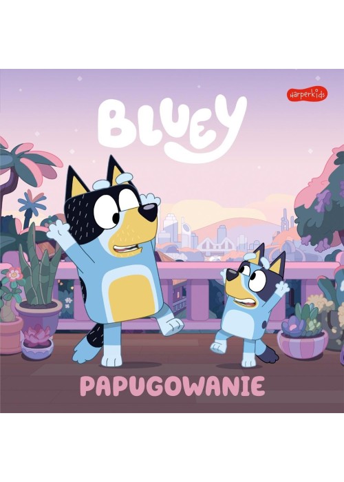 Bluey. Papugowanie. Moja czytanka