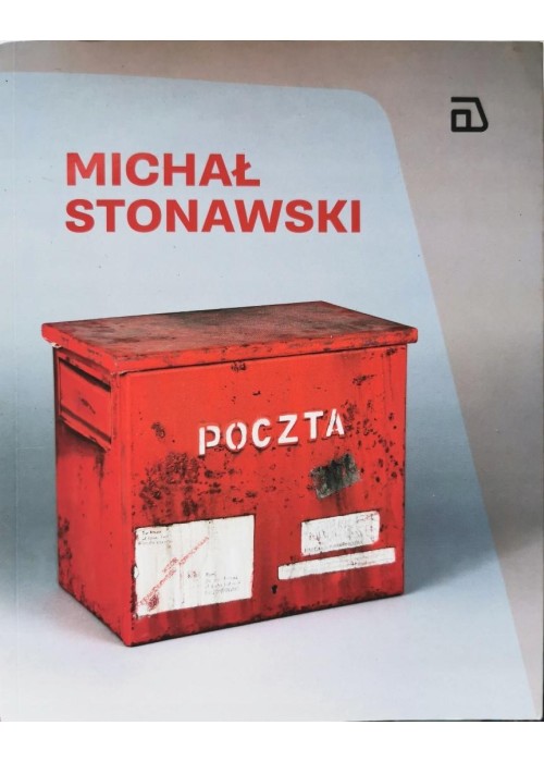 Michał Stonawski. Katalog wystawy