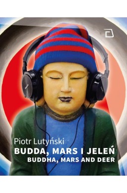 Budda, Mars i Jeleń