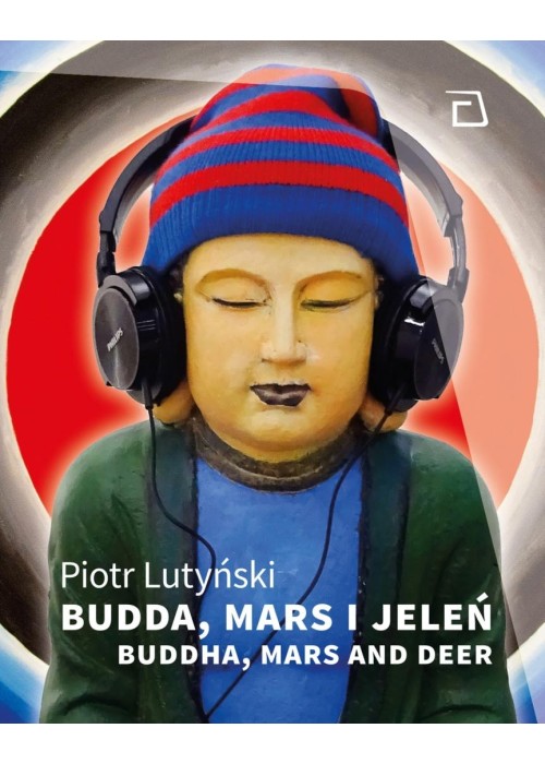 Budda, Mars i Jeleń