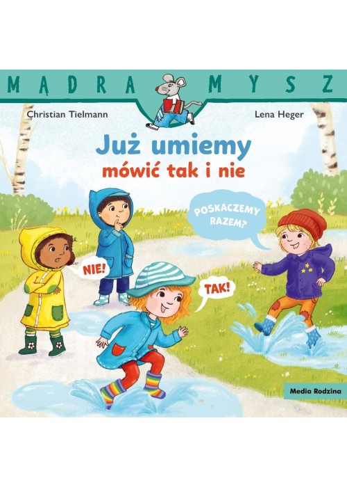 Mądra Mysz. Już umiemy mówić tak i nie