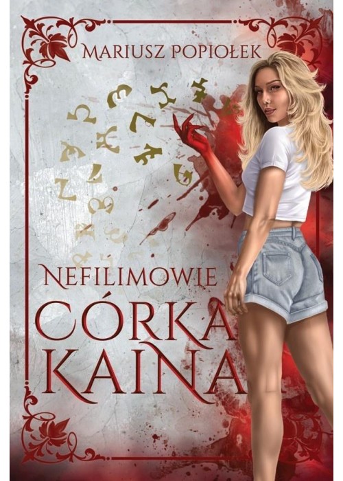 Nefilimowie T.1 Córka Kaina