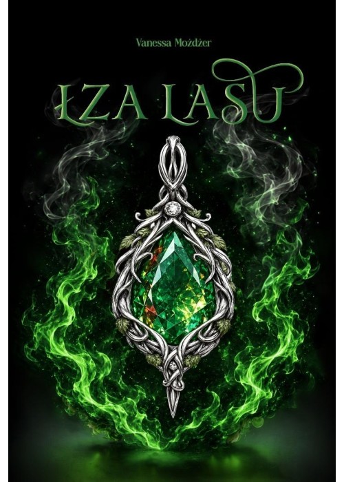 Pieśń i cień T.2 Łza Lasu