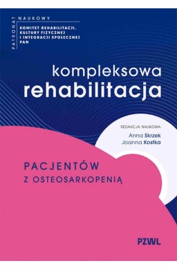 Kompleksowa rehabilitacja pacjentów z...