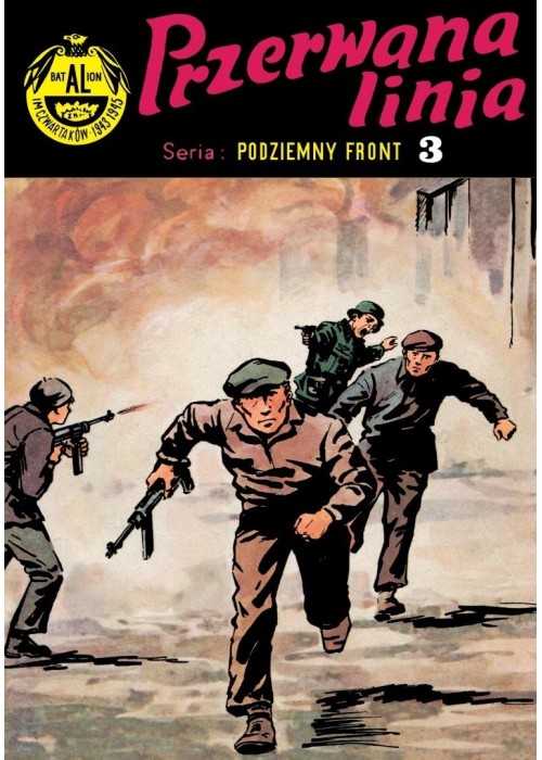 Podziemny front T.3 Przerwana linia