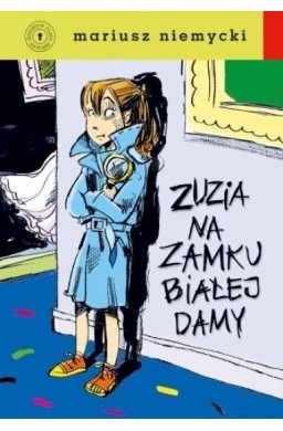 Zuzia na zamku Białej Damy