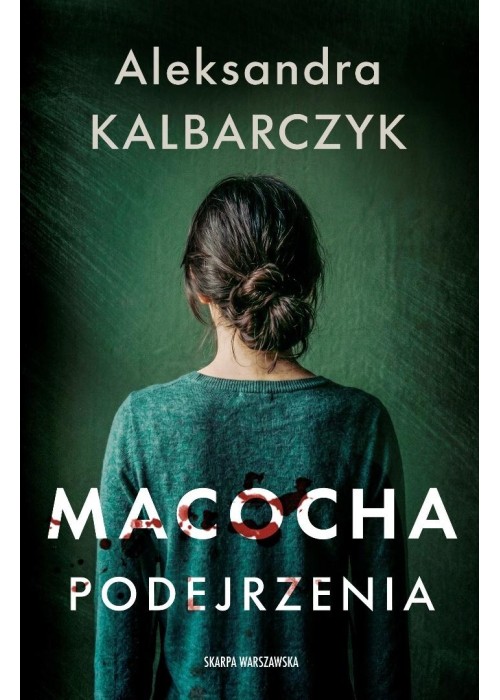 Macocha. Podejrzenia