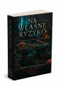 Na własne ryzyko. Prawda o niebezpiecznej magii