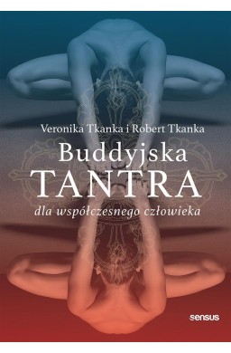 Buddyjska tantra dla współczesnego człowieka
