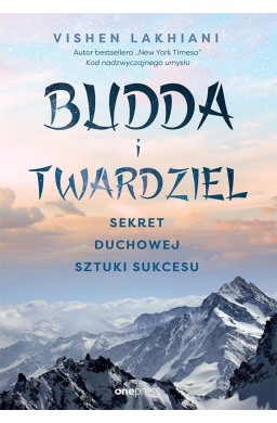 Budda i twardziel. Sekret duchowej sztuki...