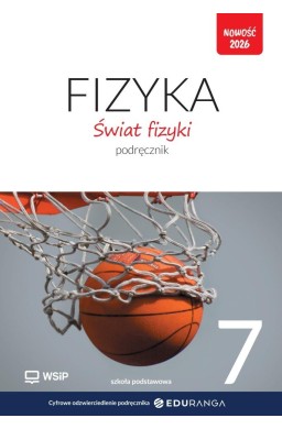 Fizyka SP 7 Świat fizyki podręcznik
