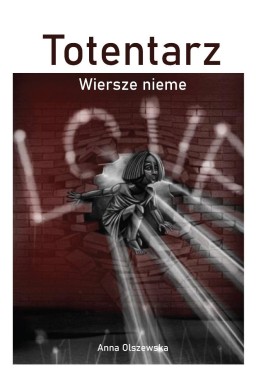 Totentarz. Wiersze nieme