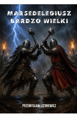 Marsedelegiusz bardzo wielki
