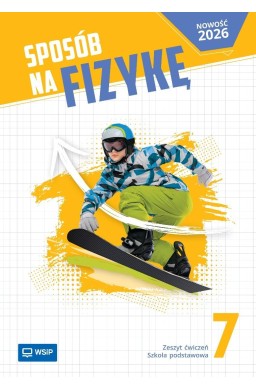 Fizyka SP 7 Sposób na fizykę ćwiczenia