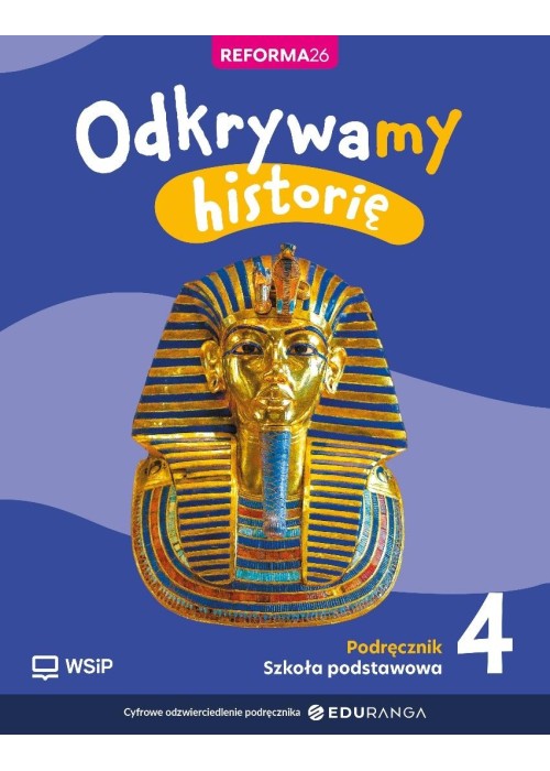 Historia SP 4 Odkrywamy historię podręcznik