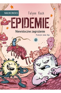Epidemie - niewidoczne zagrożenie