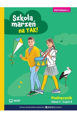 Szkoła marzeń na TAK SP 1 podr. cz.3