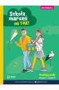 Szkoła marzeń na TAK SP 1 podr. cz.3
