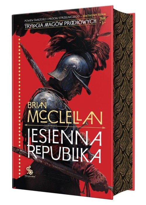 Trylogia Magów Prochowych T.3 Jesienna republika
