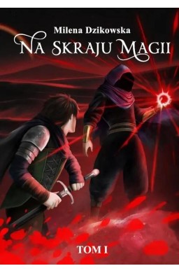 Na skraju magii T.1 w.2 uzupełnione