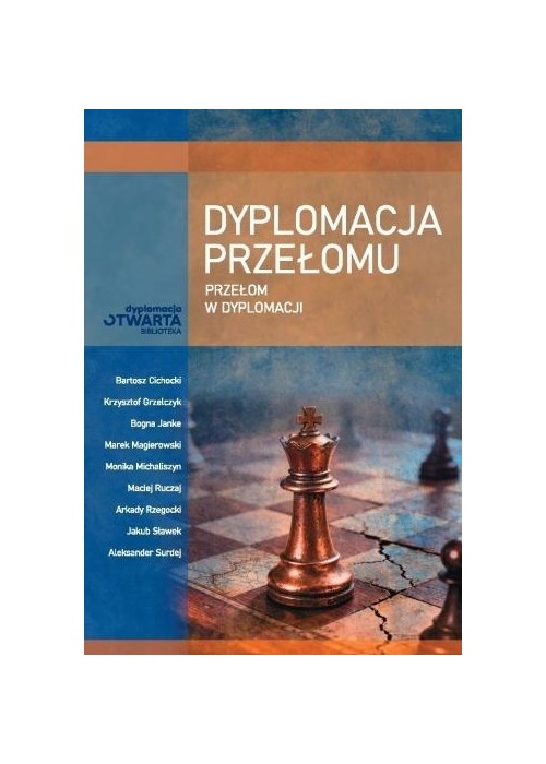 Dyplomacja przełomu. Przełom w dyplomacji