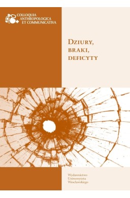 Dziury, braki, deficyty