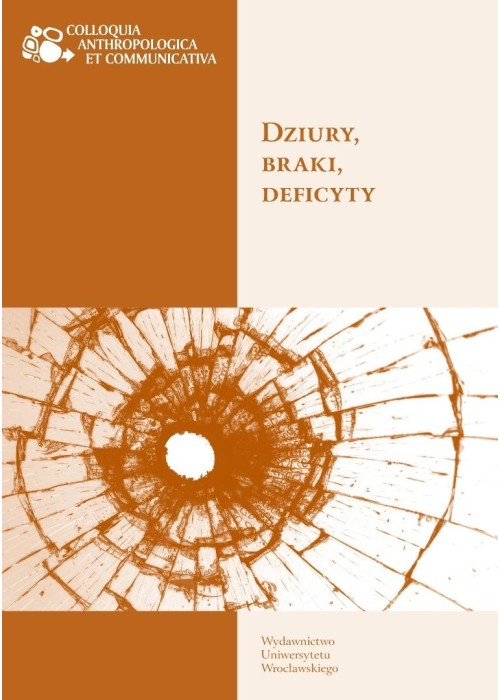 Dziury, braki, deficyty