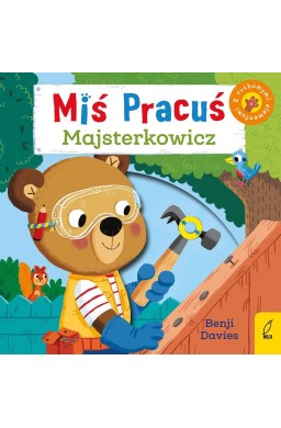 Miś Pracuś. Majsterkowicz