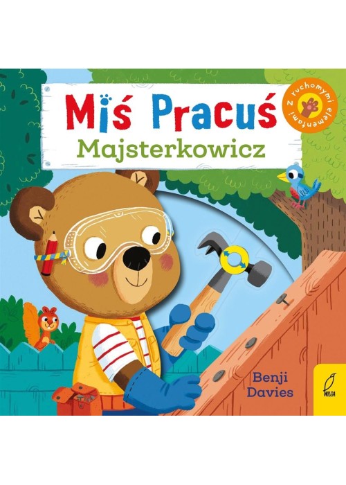 Miś Pracuś. Majsterkowicz