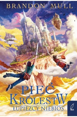 Łupieżcy niebios T.1 Pięć królestw