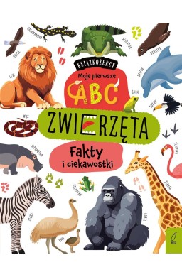 Książkożercy. Moje pierwsze ABC. Zwierzęta...