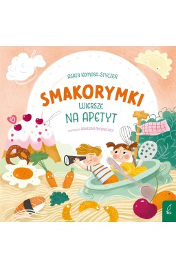 Smakorymki. Wiersze na apetyt