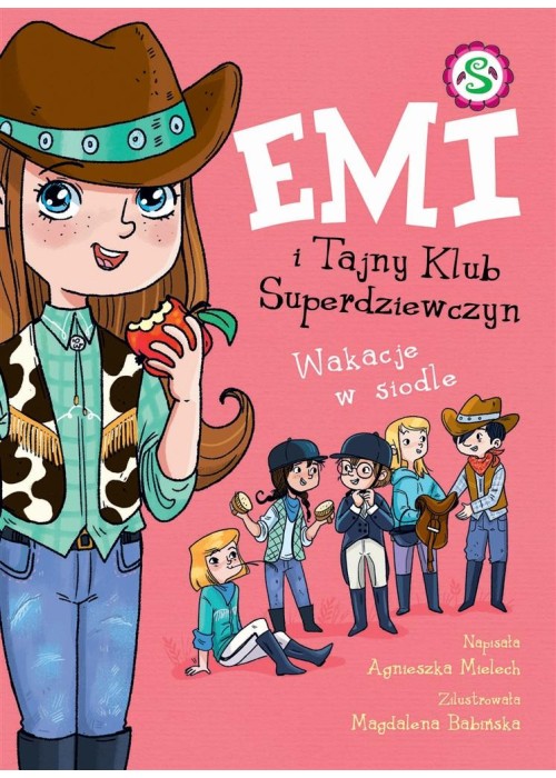 Emi i Tajny Klub Superdziewczyn. Wakacje w siodle
