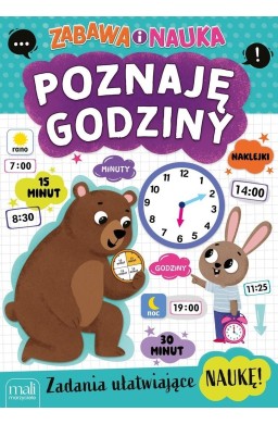 Poznaję godziny. Zabawa i nauka