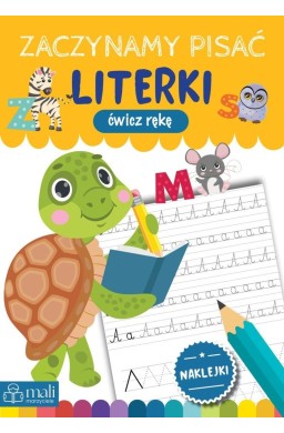 Zaczynamy pisać. Literki