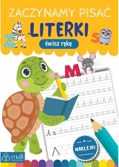 Zaczynamy pisać. Literki