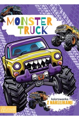 Monster Truck. Kolorowanka z naklejkami