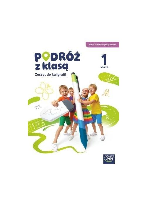 Podróż z klasą SP 1 Zeszyt ćwiczeń do kaligrafii