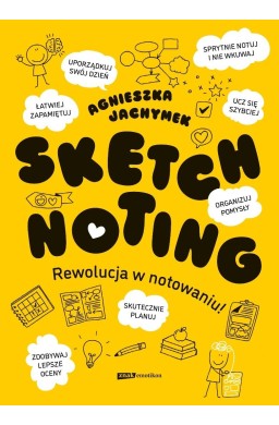 Sketchnoting. Rewolucja w notowaniu