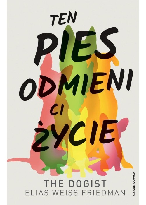 Ten pies odmieni ci życie