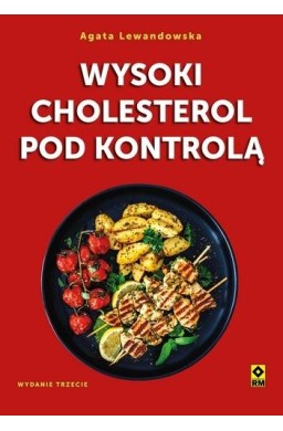 Wysoki cholesterol pod kontrolą