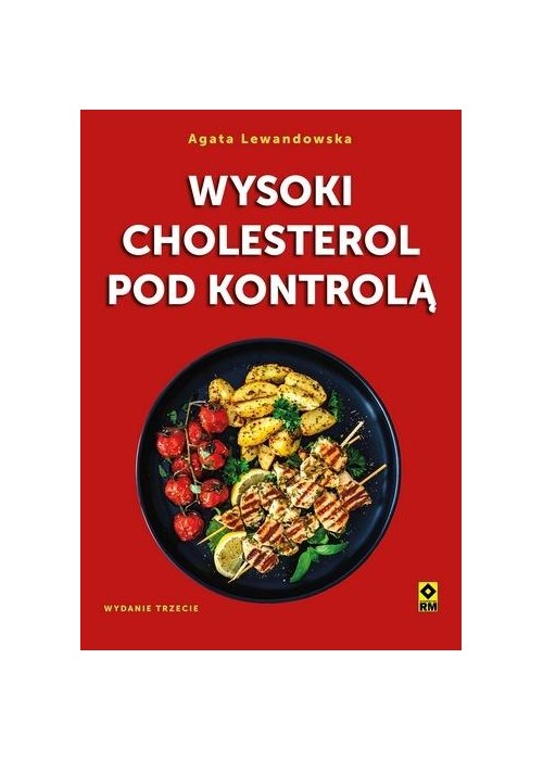 Wysoki cholesterol pod kontrolą