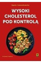 Wysoki cholesterol pod kontrolą